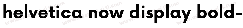 helvetica now display bold字体转换